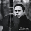 Jeff Rodrigues: 20th Century Guitar album cover