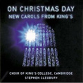 On Christmas Day: New Carols from King's album cover