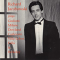 Richard Jacobowski Plays Giuliani, Milano, Dowland, Carlevaro, Villa-Lobos, Falla & Berkeley album cover