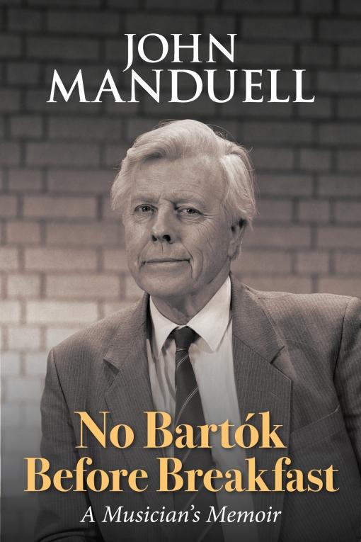 Sir John Manduell's 2016 Memoir